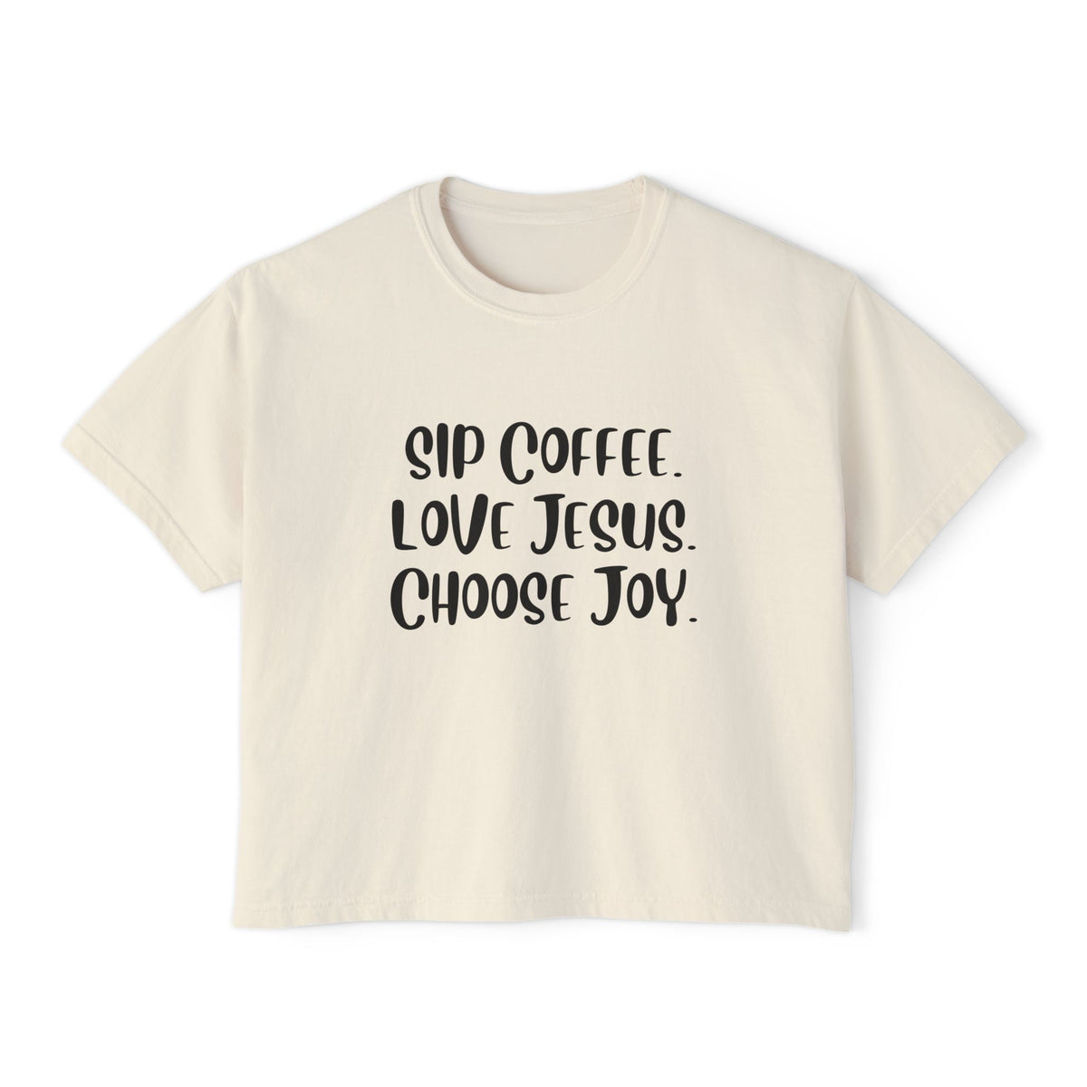 Sip Coffee. Love Jesus. Choose Joy.