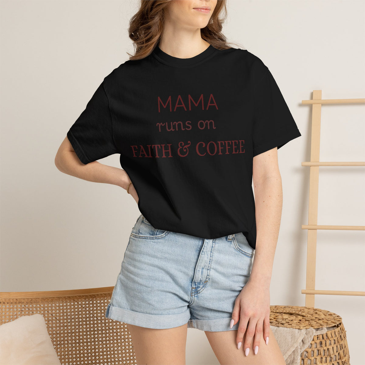 Mama runs on Faith & COFFEE
